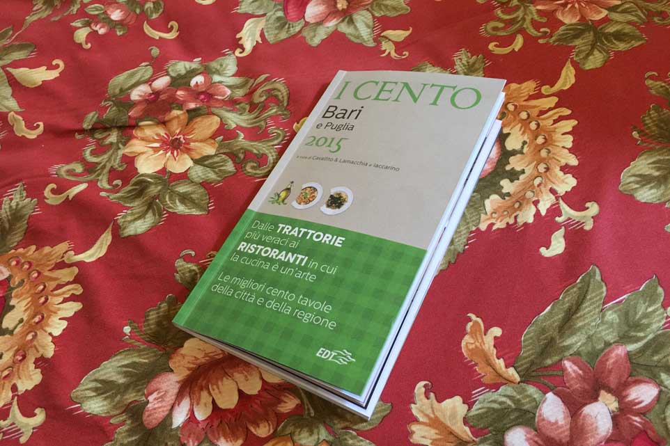 Bari e Puglia. 15 ristoranti Top e 20 trattorie Pop a meno di 30 €. Il ritorno