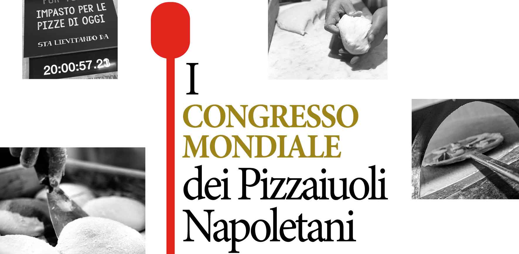 Napoli. Cos&#8217;è e come si partecipa al Primo Congresso Mondiale dei Pizzaiuoli Napoletani