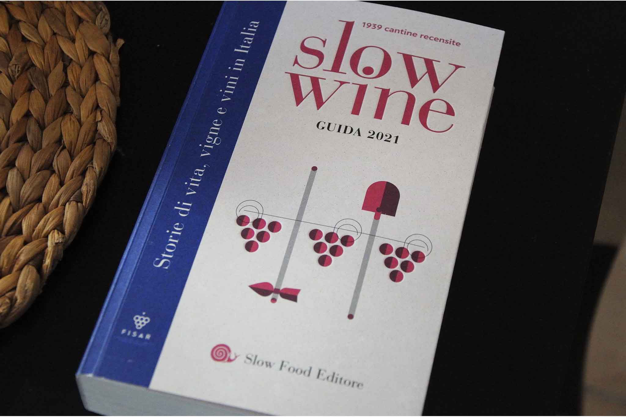 Slow Wine 2021: novità della guida Slow Food al vino buono pulito e giusto