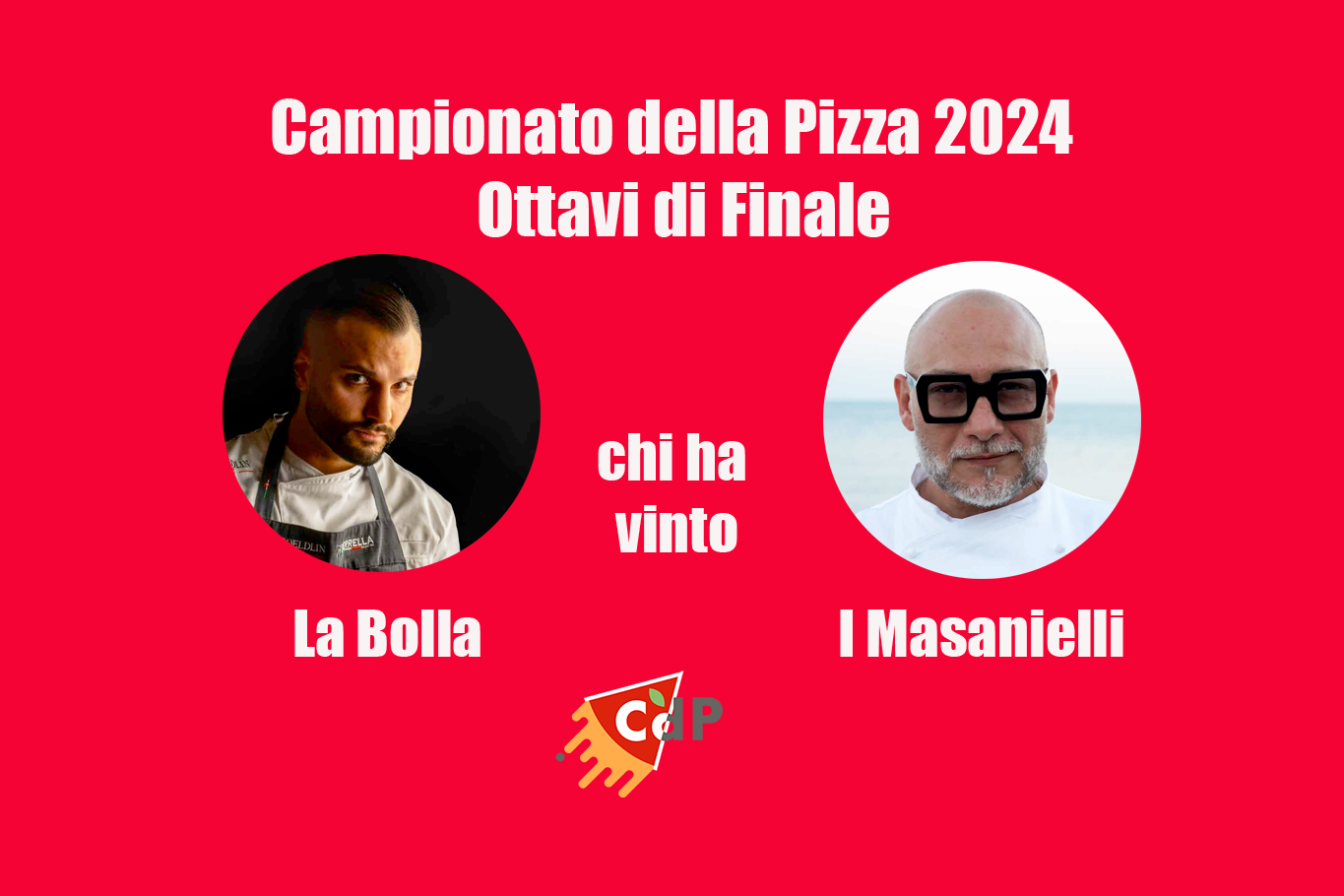 Campionato della Pizza 2024: La Bolla vs I Masanielli di F. Martucci