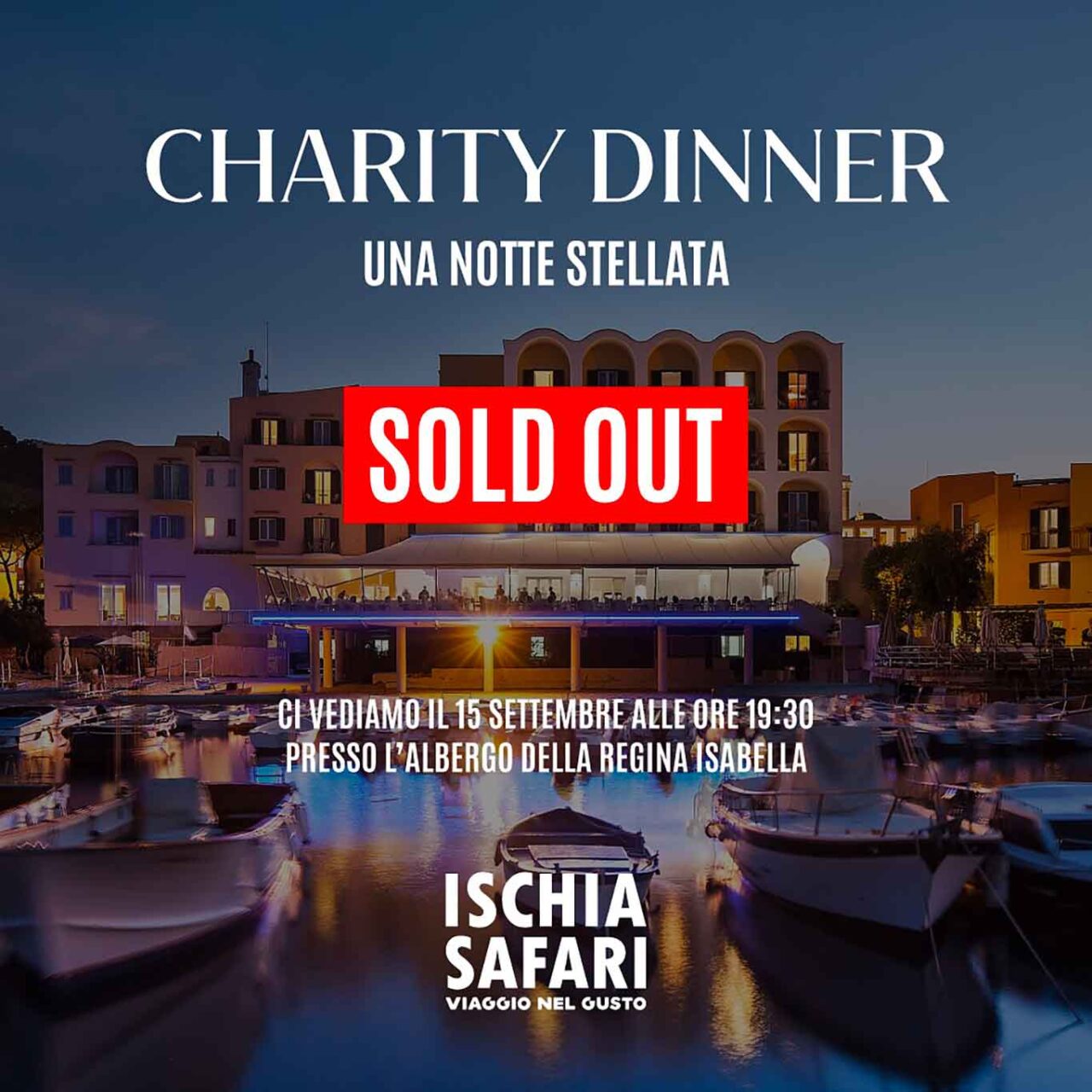 la cena di gala di Ischia Safari 2024 è sold out