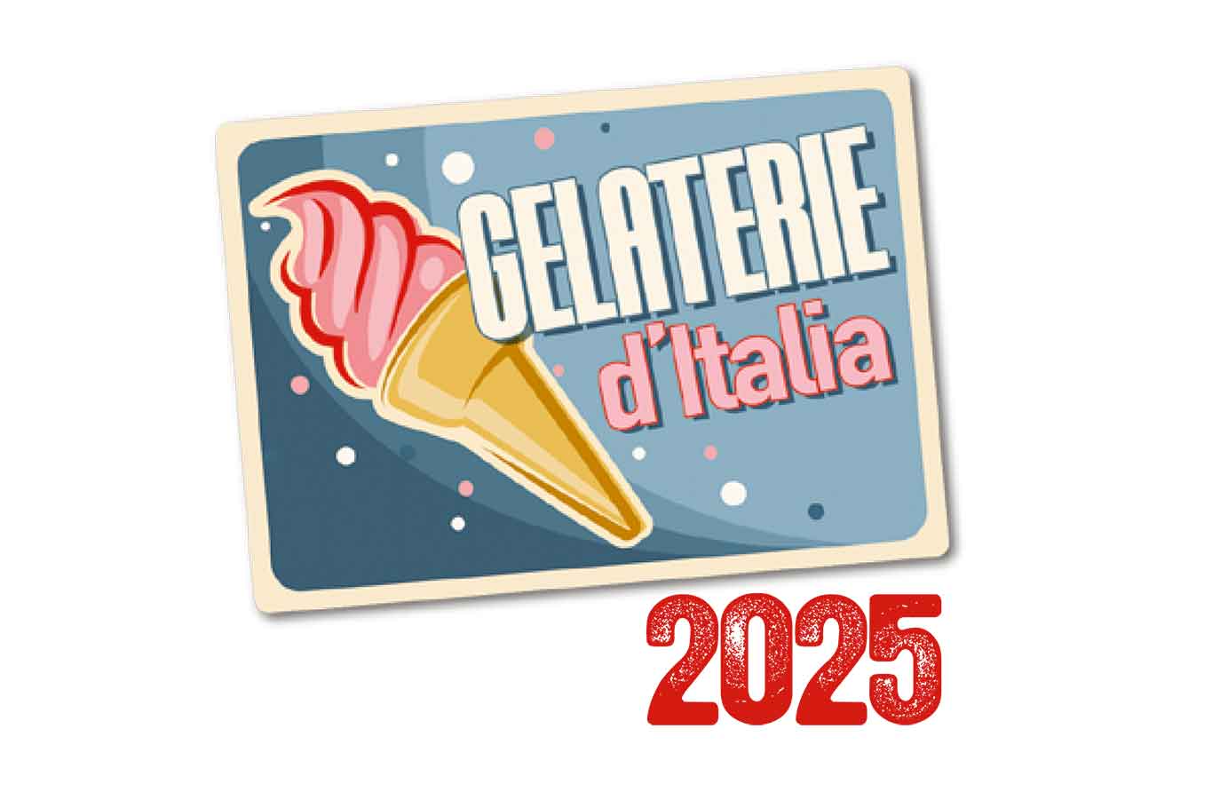 Le 72 gelaterie migliori in Italia secondo il Gambero Rosso 2025